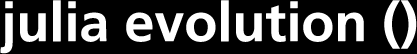 julia evolution ()